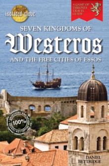 Travel Guide to the Seven Kingdoms of Westeros