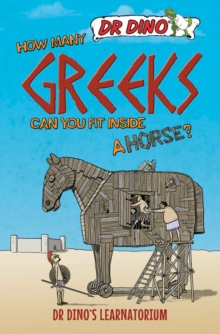 Image for How many Greeks can you fit inside a horse?