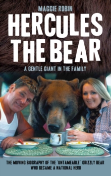 Image for Hercules the bear  : a gentle giant in the family