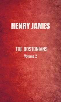 Image for Bostonians: Vol. 2