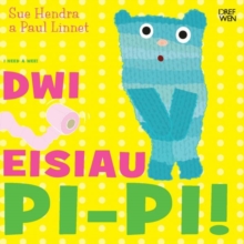 Image for Dwi Eisiau Pi-Pi! / I Need a Wee!
