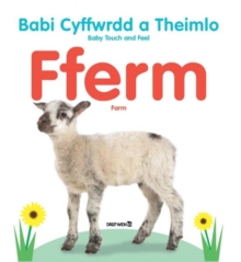 Image for Babi Cyffwrdd a Theimlo: Fferm / Baby Touch and Feel: Farm