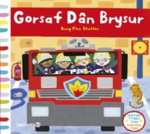 Image for Cyfres Gwthio, Tynnu, Troi: Gorsaf Dan Brysur / Push, Pull and Turn Series: Busy Fire Station