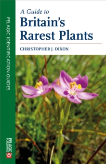 Image for A Guide to Britain's Rarest Plants