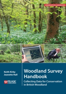 Image for Woodland survey handbook  : collecting data for conservation in British woodland