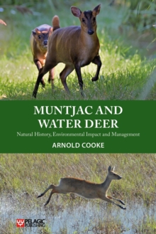 Image for Muntjac and water deer  : natural history, environmental impact and management