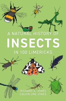 Image for A Natural History of Insects in 100 Limericks