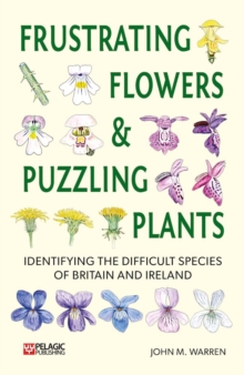 Image for Frustrating Flowers and Puzzling Plants