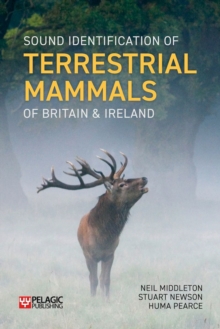 Image for Sound Identification of Terrestrial Mammals of Britain & Ireland