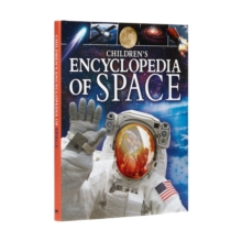 Children’s Encyclopedia of Space: A Journey Through Our Incredible Universe