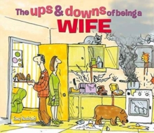 Image for The ups & downs of being a wife
