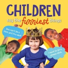 Image for Children Say the Funniest Things
