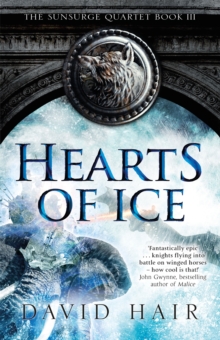 Hearts of Ice: The Sunsurge Quartet Book 3