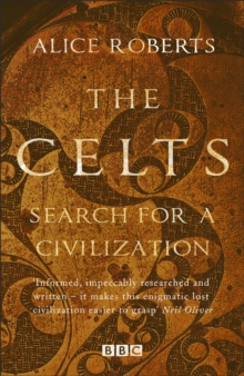 Image for The Celts  : search for a civilization