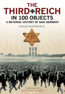 Image for The Third Reich in 100 objects