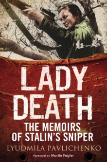 Image for Lady Death: The Memoirs of Stalin's Sniper