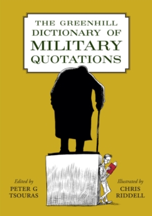 Image for The Greenhill dictionary of military quotations