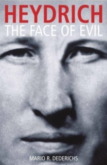 Heydrich: The Face of Evil