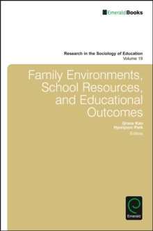Image for Family Environments, School Resources, and Educational Outcomes