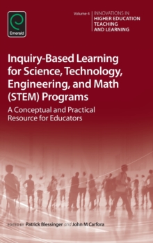 Image for Inquiry-Based Learning for Science, Technology, Engineering, and Math (STEM) Programs