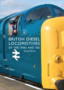 Image for British diesel locomotives of the 1950s and '60s