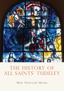 Image for The history of All Saints' Tudeley