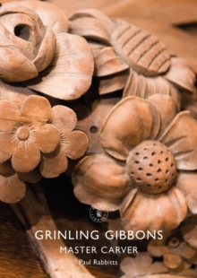 Image for Grinling Gibbons: Master Carver