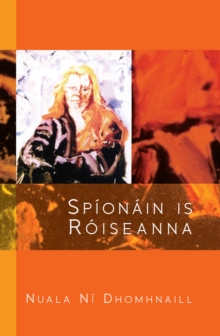 Image for Spionain is Roiseanna