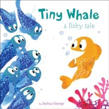 Image for Tiny whale  : a fishy tale