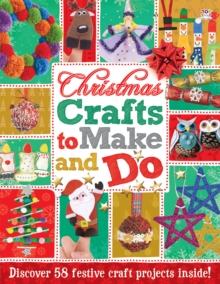 Image for Christmas crafts to make and do
