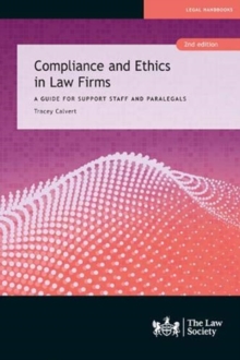 Image for Compliance and ethics in law firms  : a guide for support staff and paralegals