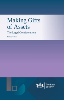 Making Gifts of Assets: The Legal Considerations