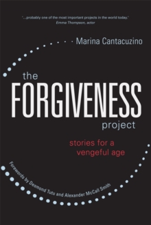 Image for The forgiveness project: stories for a vengeful age