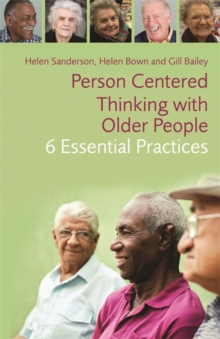 Image for Person-centred thinking with older people: 6 essential practices
