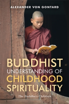 Image for The Buddha's children: Buddhism and childhood spirituality