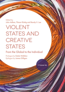 Image for Violent states and creative states: from the global to the individual