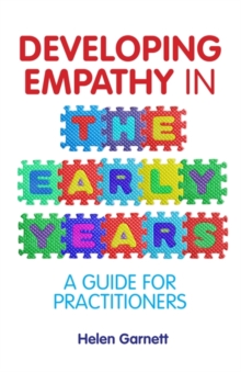 Image for Developing empathy in the early years: a guide for practitioners
