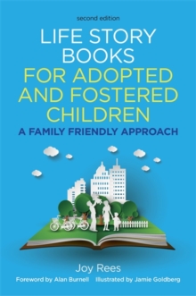 Image for Life story books for adopted children: a family friendly approach