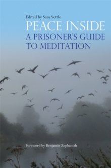 Image for Peace inside: a prisoner's guide to meditation