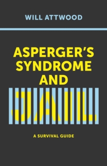 Image for Asperger's syndrome and jail: a survival guide