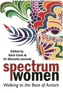 Image for Spectrum women: walking to the beat of autism