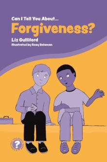 Image for Can I tell you about forgiveness?: a helpful introduction for everyone