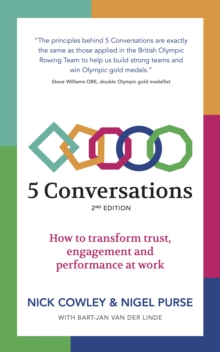 Image for 5 conversations: how to transform trust, engagement and performance at work.
