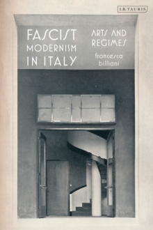 Image for Fascist modernism  : the arts under dictatorship