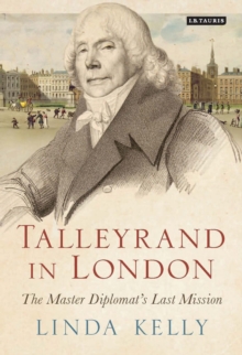 Image for Talleyrand in London  : the master diplomat's last mission