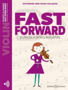 Fast Forward: 21 Pieces for Violin Players