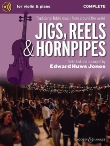 Jigs, Reels & Hornpipes: Traditional Fiddle Music from Around the World