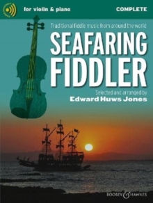 Seafaring Fiddler: Traditional Fiddle Music from Around the World – Complete Edition
