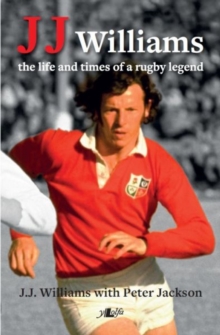 Image for J J Williams the Life and Times of a Rugby Legend