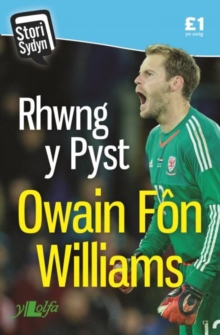 Image for Stori Sydyn: Rhwng y Pyst - Hunangofiant Owain Fon Williams